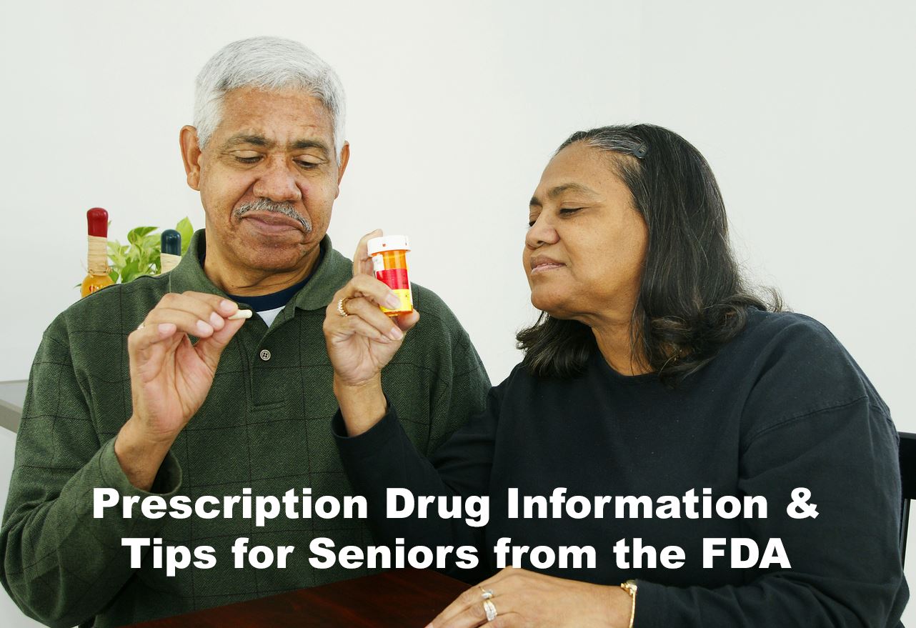 Prescription medication and tips for seniors from the FDA video link
