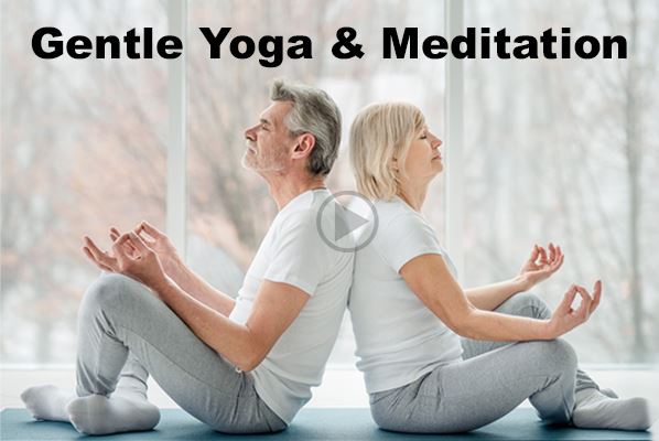 Gentle Yoga and Meditation video play link