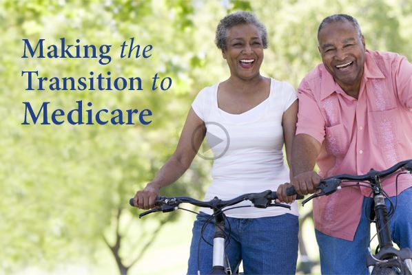 Transitioning to Medicare Play Video link