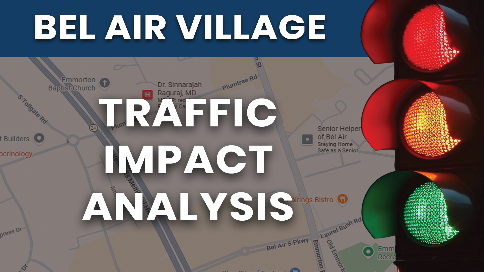 Bel Air Village Traffic Impact